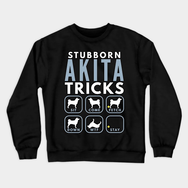 Stubborn Akita Inu Tricks - Dog Training Crewneck Sweatshirt by DoggyStyles